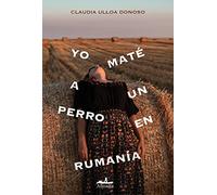 Yo maté a un perro en Rumanía