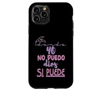 Yo no puedo, Dios si puede Custodia per iPhone 11 Pro