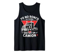 Yo No Ronco Yo Sueno Que Soy Un Camion Funny Trucker Canotta