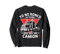 Yo No Ronco Yo Sueno Que Soy Un Camion Funny Trucker Felpa
