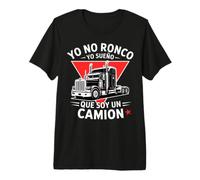 Yo No Ronco Yo Sueno Que Soy Un Camion Funny Trucker Maglietta Premium