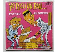 Yo Pico Un Pan [Vinyl] Pototo; Filomeno; La Melodia Del 40; Nananina; Salmolledo