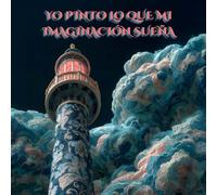 YO PINTO LO QUE MI IMAGINACIÓN SUEÑA
