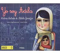 Yo soy Adila. Historia ilustrada de Malala Yousafzai - NUOVO