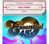 Yo Soy El Kikiriki / Vete (Digital 45)