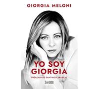 Yo soy Giorgia: Mis raíces, mis ideas