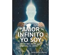 YO SOY INFINITO AMOR: ¡Un dos tres por mí, y por todos los demás!