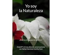 Yo soy la Naturaleza: ¿Cuál es el lenguaje de las flores?