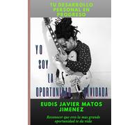 Yo soy la oportunidad olvidada