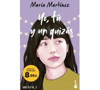 Yo, tú y un quizás (Serie Tú y yo, 2): Edición limitada a precio especial