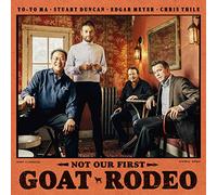 Yo-Yo Ma, Duncan, Meyer, Thile - Not Our First Goat Rodeo