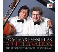 Yo-Yo Ma & Emanuel Ax - Emanuel Ax & Yo-Yo Ma A Celebration