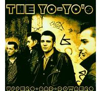 YO-YO'S - UPPERS & DOWNERS