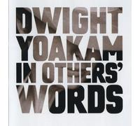 Yoakam, Dwight - In Other's Words
