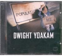 Yoakam,Dwight - Population Me