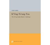 Yoav Ariel K'ung-ts'ung-tzu (Tascabile) Princeton Library of Asian Translations
