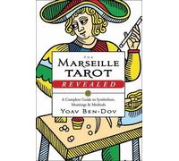 Yoav Ben-Dov The Marseille Tarot Revealed (Tascabile)