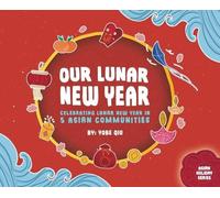 Yobe Qui Our Lunar New Year (Copertina rigida) Asian Holiday