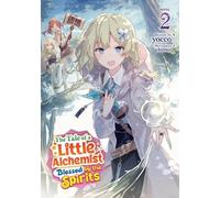 Yocco The Tale of a Little Alchemist Blessed by the Spirits (Light N (Tascabile)