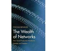 Yochai Benkler The Wealth of Networks (Tascabile)