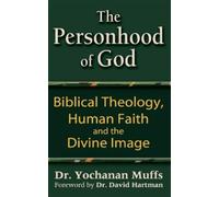 Yochanan Muffs Personhood of God (Tascabile)