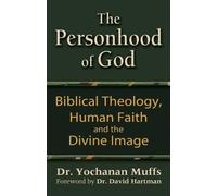 Yochanan Muffs The Personhood of God (Tascabile)
