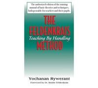Yochanan Rywerant The Feldenkrais Method (Copertina rigida)