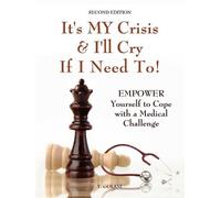 Yocheved Golani It's MY Crisis And I'll Cry If I Need To (Tascabile)