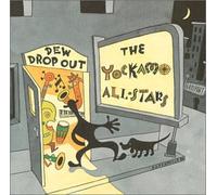 Yockamo All-Stars - Dew Dropout, a New Orleans Second-Line R
