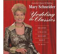 Yodeling the Classics by Mary Schneider