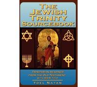 Yoel Natan The Jewish Trinity Sourcebook (Tascabile)