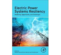 Yog Raj Sood Electric Power Systems Resiliency (Tascabile)