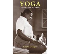 Yoga: A Gem for Women: New Edition