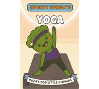 Yoga: A Picture Book For Babies and Toddlers