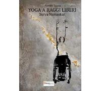 Yoga a raggi liberi. Surya Namaskar