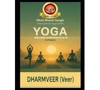 Yoga: AMÉLIOREZ VOTRE QUALITÉ DE VIE