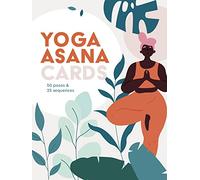 Yoga Asana Cards: 50 poses & 25 sequences