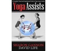 Sharon Gannon David Life Yoga Assists (Tascabile)
