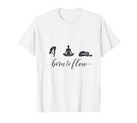 Yoga Born To Flow per Gli Amanti del Benessere e della consapevolezza Maglietta