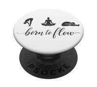 Yoga "Born To Flow" per gli amanti del benessere e della consapevolezza PopSockets PopGrip Adesivo