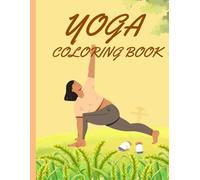 Yoga Coloring Book: Yoga Positions