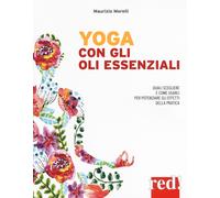 Yoga con gli oli essenziali - Morelli Maurizio