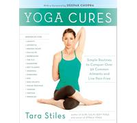Tara Stiles Yoga Cures (Tascabile)