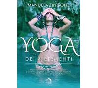 Yoga dei 4 elementi. Yoga alchemico