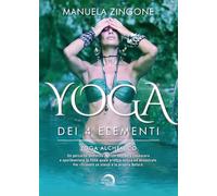 Yoga dei 4 elementi. Yoga alchemico