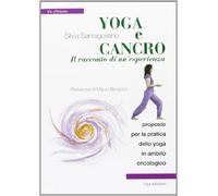 Yoga e cancro il racconto di un'esperienza