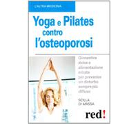 Yoga e pilates contro l'osteoporosi