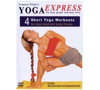 Yoga Express: 4 Short Yoga Workouts