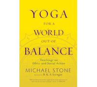 Michael Stone Yoga for a World Out of Balance (Tascabile)