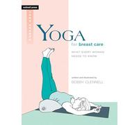 Yoga for Breast Care: What Every Woman Needs to Know
